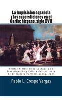 Inquisición española y las supersticiones en el Caribe hispano, siglo XVII