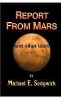 REPORT FROM MARS & Other Tales