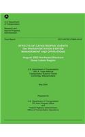 Effects of Catastrophic Events of Transportation Systems Management and Operations: August 2003 Northeast Blackout Great Lakes Region