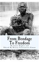 From Bondage To Freedom