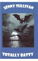 Totally Batty