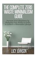 Complete Zero Waste Minimalism Guide