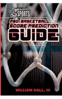 Pro Basketball Score Prediction Guide