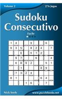 Sudoku Consecutivo - Fácil - Volume 2 - 276 Jogos: (2 Sudoku Consecutivo)