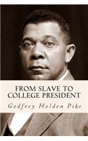 From Slave to College President