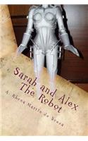 Sarah and Alex The Robot