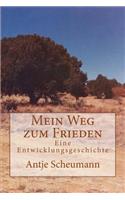 Mein Weg zum Frieden