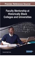 Faculty Mentorship at Historically Black Colleges and Universities