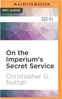 On the Imperium's Secret Service