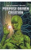 Purpose Driven Creation