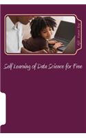 Self Learning of Data Science for Free