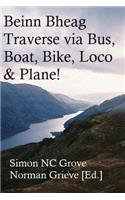 Beinn Bheag traverse, via bus, boat, bike, loco & plane!