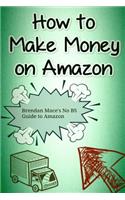 How to Make Money on Amazon