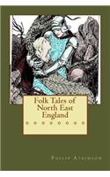 Folk Tales of North East England