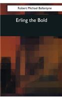 Erling the Bold: (English)