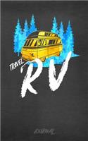 Travel Rv Journal: Blank Trip Planner & Organizer