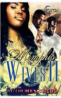 Memphis Hood Wives 2