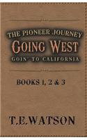 Going West / The Pioneer Journey