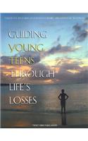 Guiding Young Teens Through Life's Losses