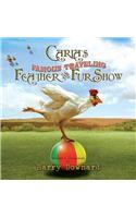 Carla's Famous Traveling Feather & Fur Show