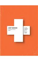 Just Design: Socially Conscious Design for Critical Causes