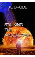 Stalking the Apocalypse