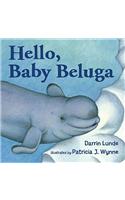 Hello, Baby Beluga