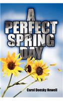 A Perfect Spring Day
