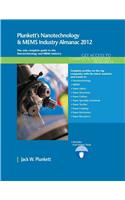 Plunkett's Nanotechnology & MEMs Industry Almanac 2012