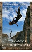 Lost Cantos of the Ouroboros Caves