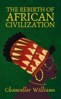 Rebirth of African Civilization Hardcover