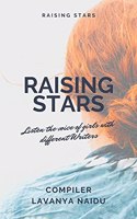 RAISING STARS : Listen the voice of girls with different Writers.