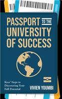 Passport to the University of Success