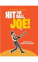 Hit the Ball, Joe!