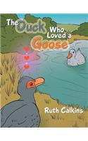 The Duck Who Loved a Goose