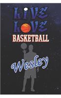 Live Love Basketball Wesley