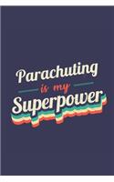 Parachuting Is My Superpower