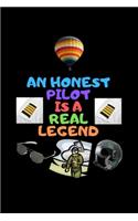 An Honest Pilot Is a Real Legend