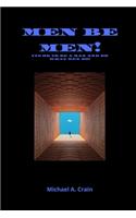 Men Be Men