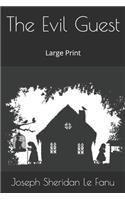 The Evil Guest
