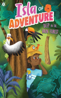 Deep in the Rain Forest: Volume 3(Isla of Adventure)