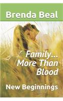 Family...More Than Blood