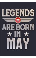 Legends Are Born in May