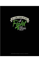 Not Going Down Without A Fight Cure Cerebral Palsy: Graph Paper Notebook - 0.25 Inch (1/4") Squares(287 Graph Paper Notebook - 0.25 Inch (1/4") Squares)