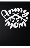 Army mom: 100 Pages 6'' x 9'' Lined Writing Paper - Best Gift For Mother