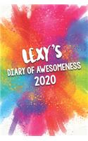 Lexy's Diary of Awesomeness 2020: Unique Personalised Full Year Dated Diary Gift For A Girl Called Lexy - 185 Pages - 2 Days Per Page - Perfect for Girls & Women - A Great Journal Fo