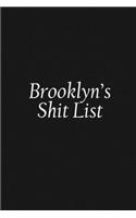 Brooklyn's Shit List