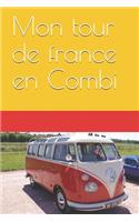 Mon tour de france en Combi