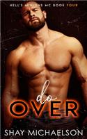 Do Over: Hell's Minions MC(4 Hell's Minions MC)