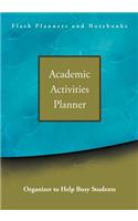 Academic Activities Planner / Organizer to Help Busy Students